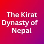 The Kirat Dynasty of Nepal the kirat dynasty of nepal